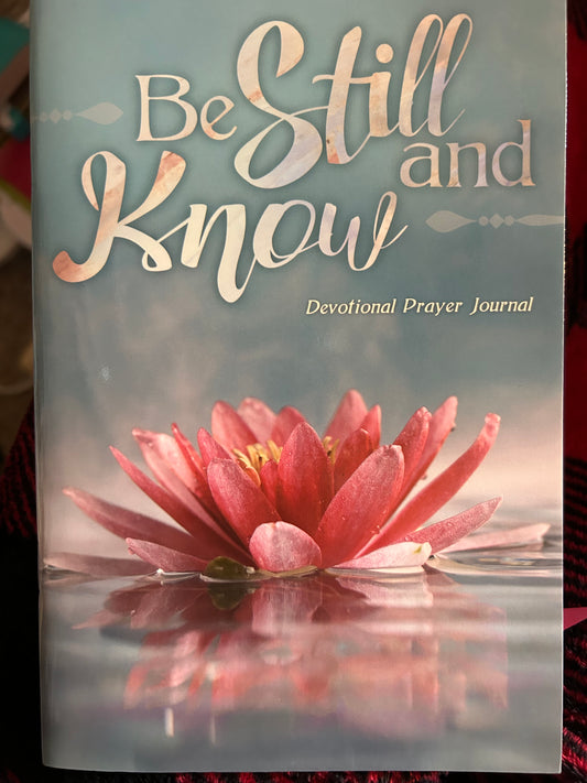 Be still and Know